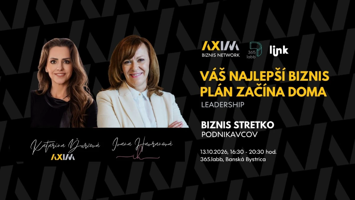 Váš najlepší biznis plán začína doma | Leadership event s Ivanou Havranovou | AXIM BIZNIS NETWORK